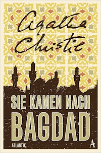 Sie kamen nach Bagdad - Agatha Christie - E-Book