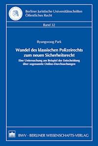 Wandel des klassischen Polizeirechts zum neuen Sicherheitsrecht - Park Byungwoog - E-Book
