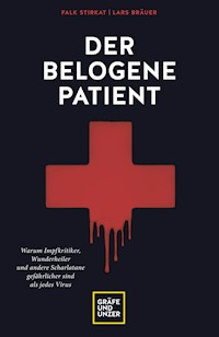 Der belogene Patient - Falk Stirkat - E-Book