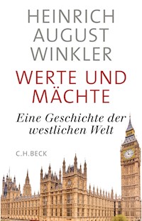 Werte und Mächte - Heinrich August Winkler - E-Book