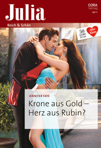 Krone aus Gold - Herz aus Rubin? - Jennifer Faye - E-Book