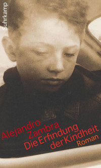 Die Erfindung der Kindheit - Alejandro Zambra - E-Book