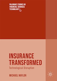 Insurance Transformed - Michael Naylor - E-Book