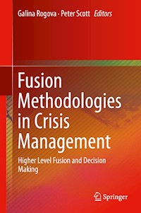 Fusion Methodologies in Crisis Management - - E-Book