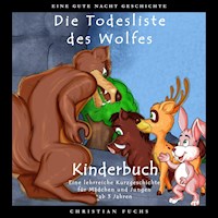 EINE GUTE NACHT GESCHICHTE - Die Todesliste des Wolfes - Christian Fuchs  - Hörbuch