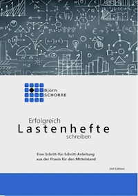 Erfolgreich Lastenhefte schreiben - Björn Schorre - E-Book
