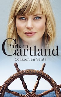 Corazón en Venta - Barbara Cartland - E-Book