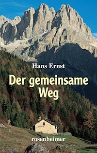 Der gemeinsame Weg - Hans Ernst - E-Book