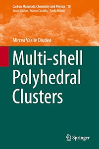 Multi-shell Polyhedral Clusters - Mircea Vasile Diudea - E-Book