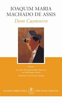Dom Casmurro - Joaquim Maria Machado de Assis - E-Book