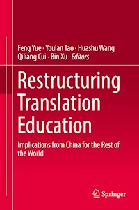 Restructuring Translation Education -  - E-Book