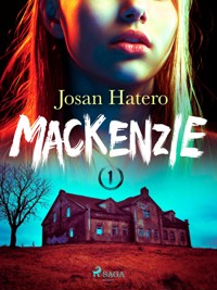 Mackenzie 1 - Josan Hatero - E-Book