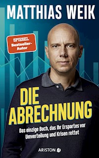 Die Abrechnung - Matthias Weik - E-Book