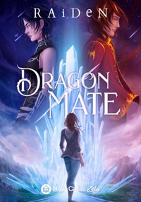 Dragon Mate - RAiDeN - E-Book
