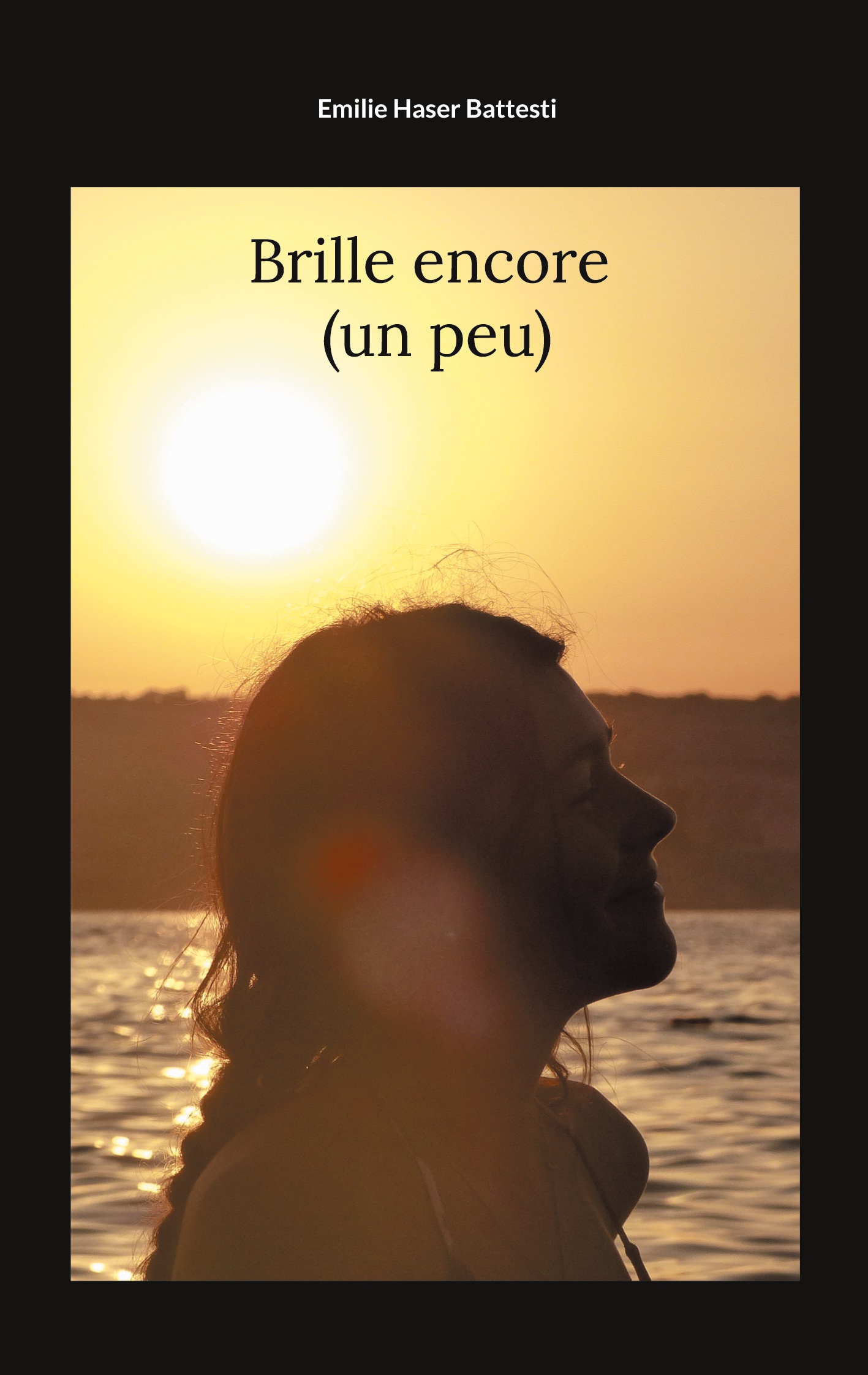 Brille encore ( un peu ) - Emilie Haser Battesti - E-Book