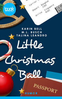 Little Christmas Ball - M. L. Busch - E-Book