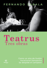 Teatrus - Fernando Zabala - E-Book