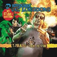 Geisterjäger Jac Longdong 04: T-Phagus - Viren die töten - Wolfgang Strauss - Hörbuch