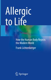 Allergic to Life - Frank Lichtenberger - E-Book