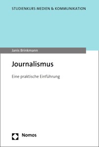 Journalismus - Janis Brinkmann - E-Book