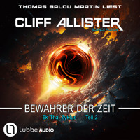 Bewahrer der Zeit - Ek'Thal-Zyklus, Teil 2 (Ungekürzt) - Cliff Allister - Hörbuch
