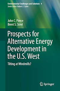 Prospects for Alternative Energy Development in the U.S. West - John C. Pierce - E-Book