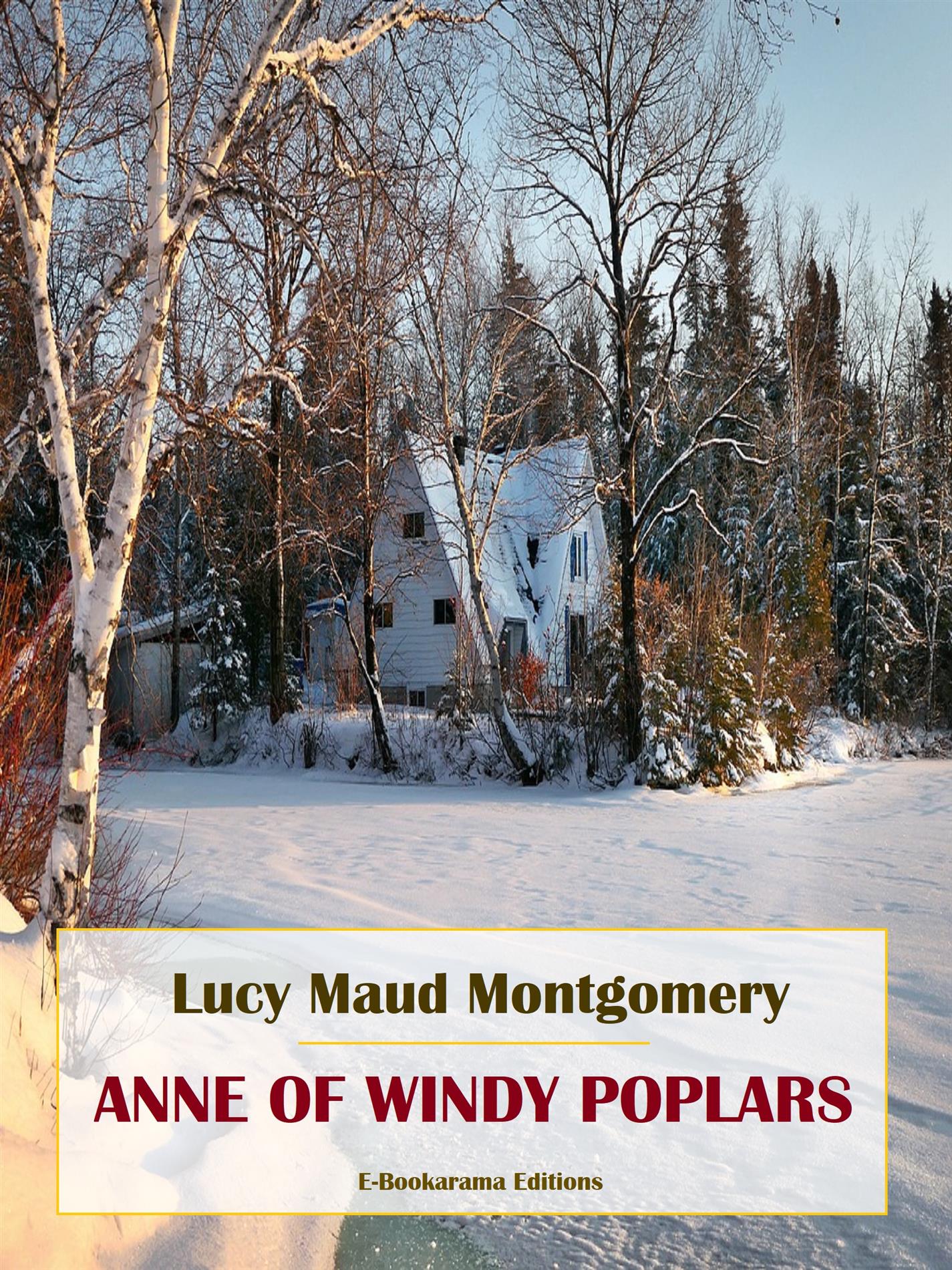 Anne of Windy Poplars - Lucy Maud Montgomery - E-Book