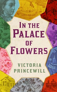 In The Palace of Flowers - Victoria Princewill - E-Book