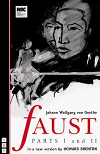 Faust: Parts I & II - Johann Wolfgang Goethe - E-Book