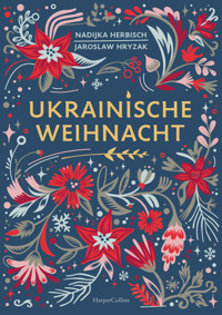 Ukrainische Weihnacht - Jaroslaw Hryzak - E-Book