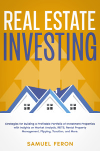 Real Estate Investing - Samuel Feron - E-Book