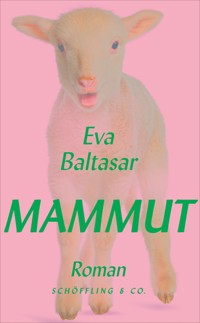 Mammut - Eva Baltasar - E-Book