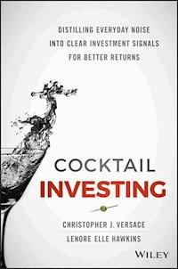 Cocktail Investing - Christopher J. Versace - E-Book