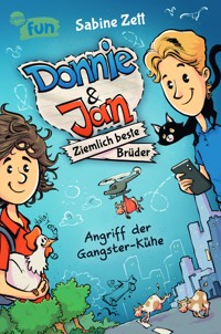 Donnie & Jan – Ziemlich beste Brüder. Angriff der Gangster-Kühe - Sabine Zett - E-Book