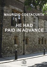 He had paid in advance - Maurizio Costacurta - E-Book