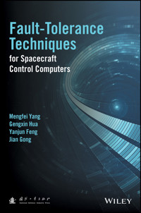 Fault-Tolerance Techniques for Spacecraft Control Computers - Mengfei Yang - E-Book