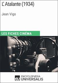 L'Atalante de Jean Vigo - Encyclopaedia Universalis - E-Book