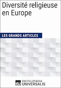 Diversité religieuse en Europe - Encyclopaedia Universalis - E-Book