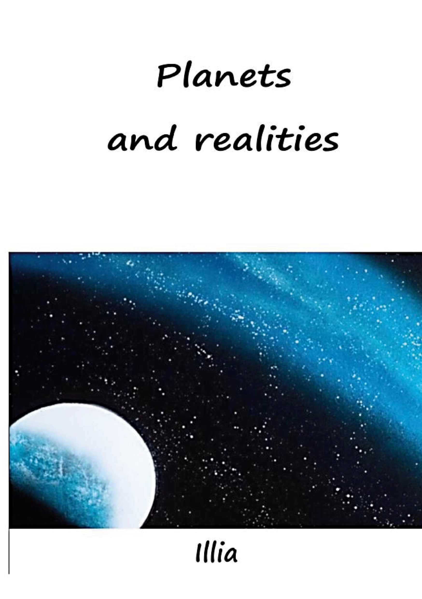 Planets and realities - Ingrid Illia Haugerud - E-Book