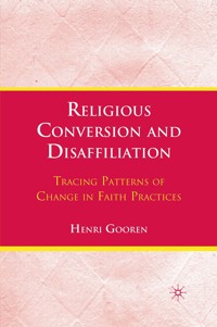 Religious Conversion and Disaffiliation - H. Gooren - E-Book
