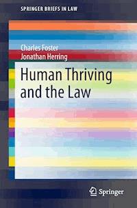Human Thriving and the Law - Charles Foster - E-Book