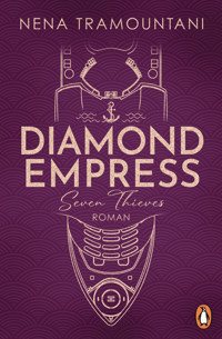 Diamond Empress. Seven Thieves - Nena Tramountani - E-Book