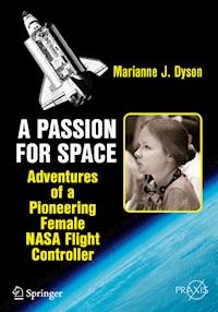 A Passion for Space - Marianne J. Dyson - E-Book