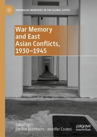 War Memory and East Asian Conflicts, 1930–1945 -  - E-Book