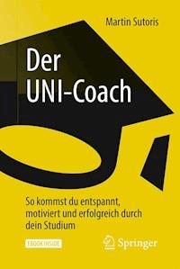Der UNI-Coach - Martin Sutoris - E-Book