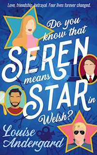 Do you know that Seren means Star in Welsh? - Louise Andergard - E-Book