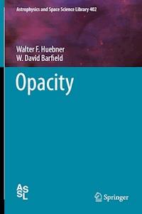 Opacity - Walter F. Huebner - E-Book