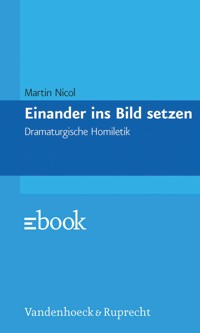 Einander ins Bild setzen - Martin Nicol - E-Book