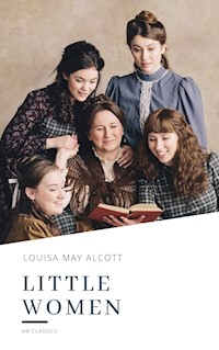 Little Women - Louisa May Alcott - E-Book + Hörbuch
