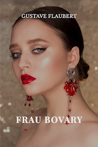 Frau Bovary - Gustave Flaubert - E-Book